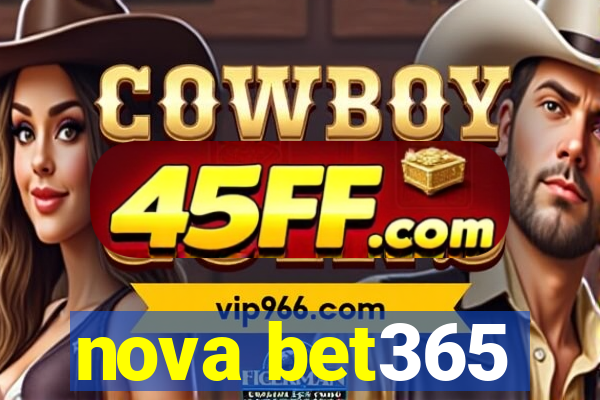 nova bet365
